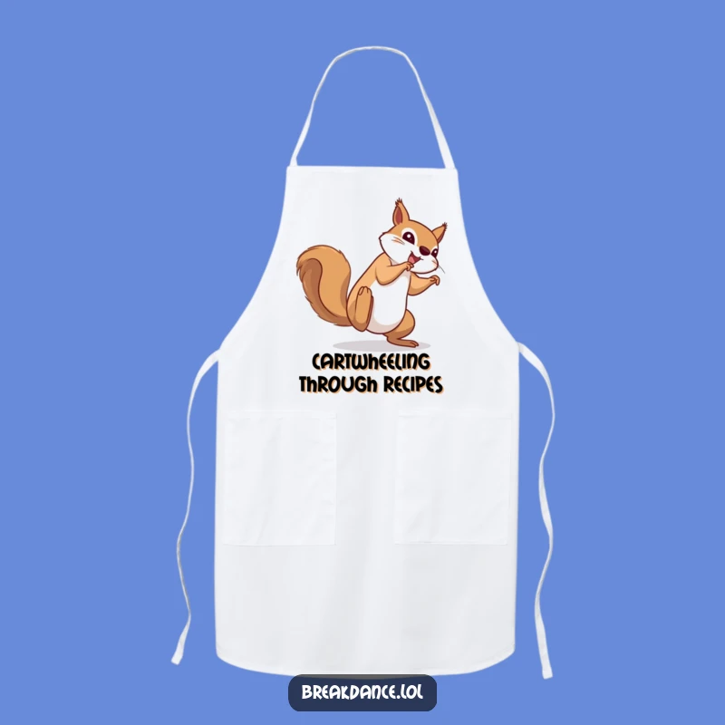 Funny Squirrel Apron: Determined Chef Cartwheel, Cook & Laugh Hilariously!