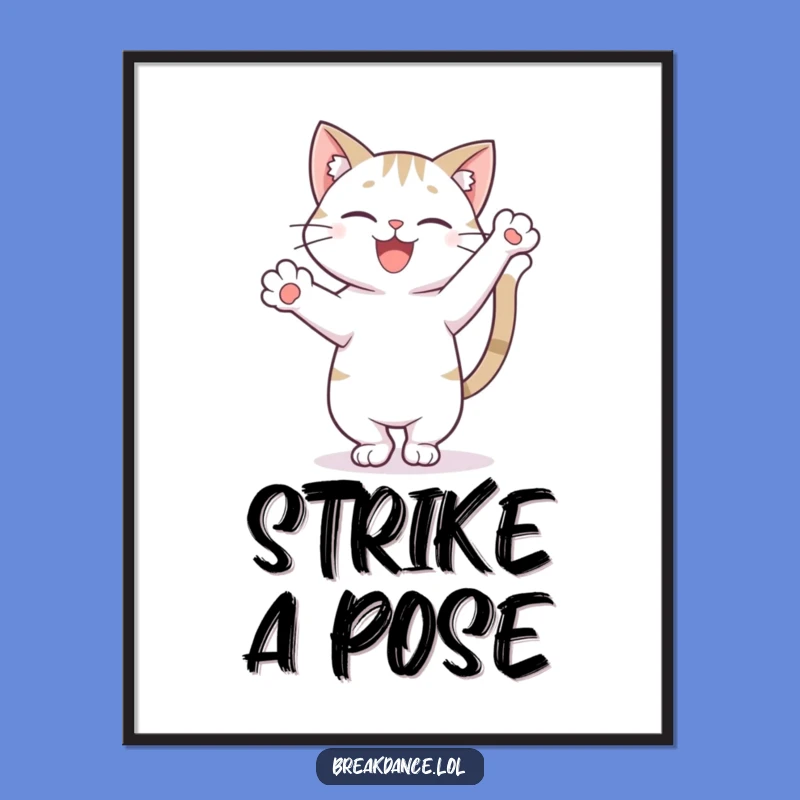 Funny Cat Freeze Pose Poster, Chic Feline Art for Stylish Wall Decor