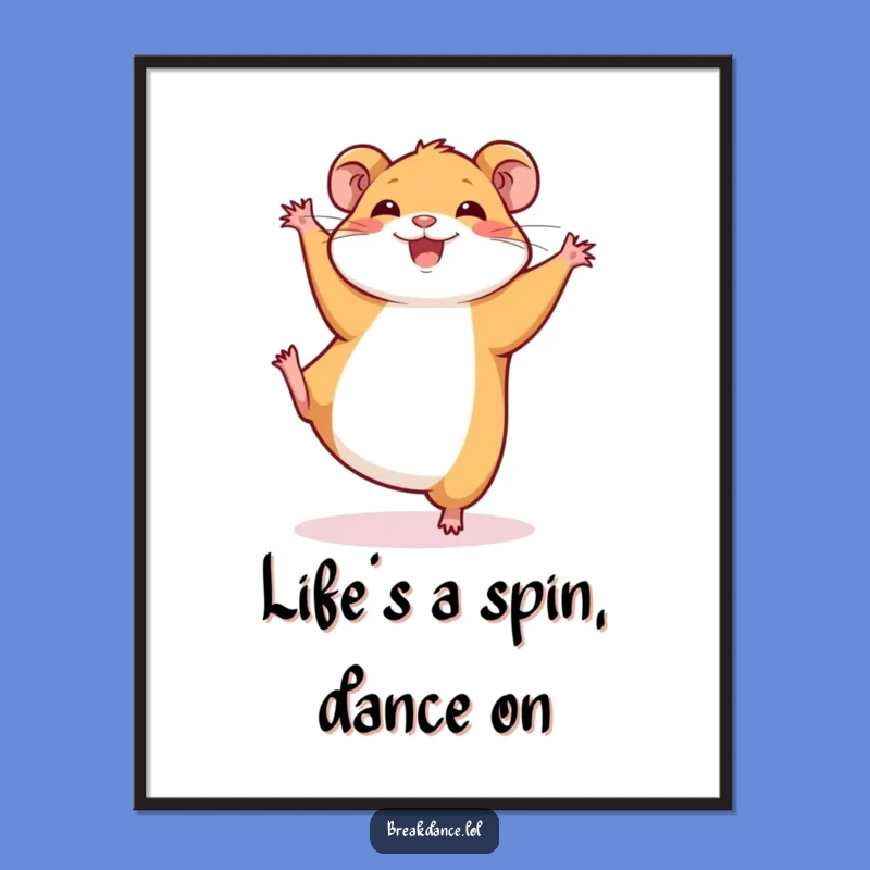 Free Printable Wall Art: Energetic Hamster Cartwheel, Funny Humorous Downloadable Decor