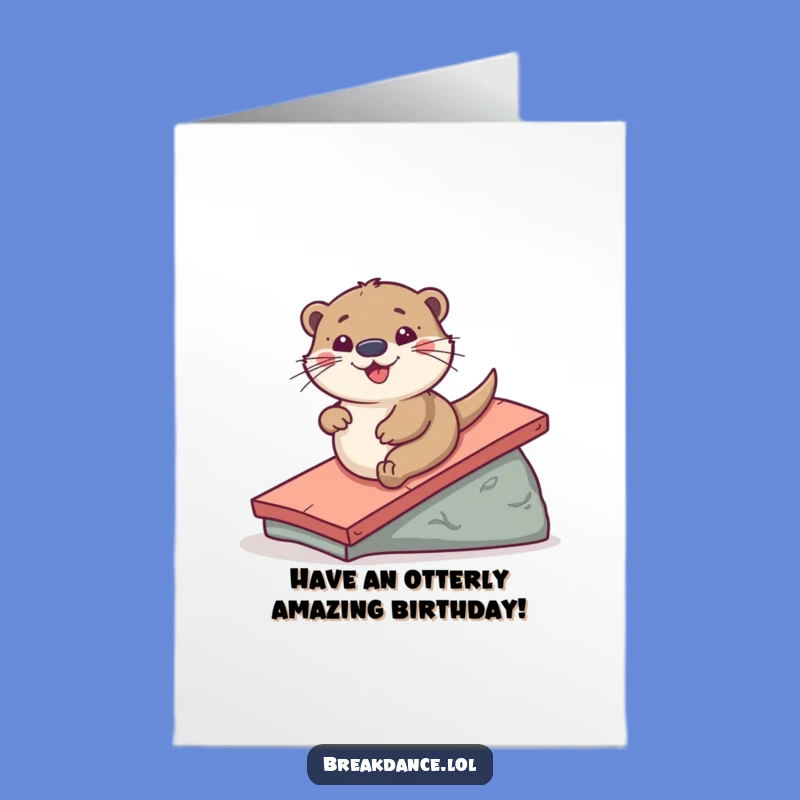 Free Printable Birthday Card: Playful Otter Slide for a Fun Downloadable Gift