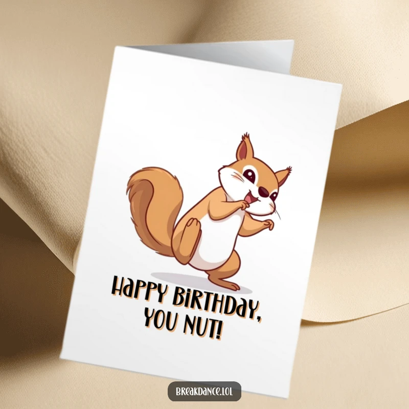 Funny Free Printable Birthday Card: A determined squirrel performing a dynamic cartwheel, full of birthday energy.