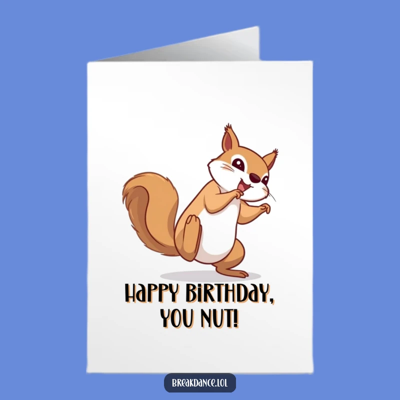 Free Printable Birthday Card: Determined Squirrel Cartwheel for a Funny Downloadable Gift