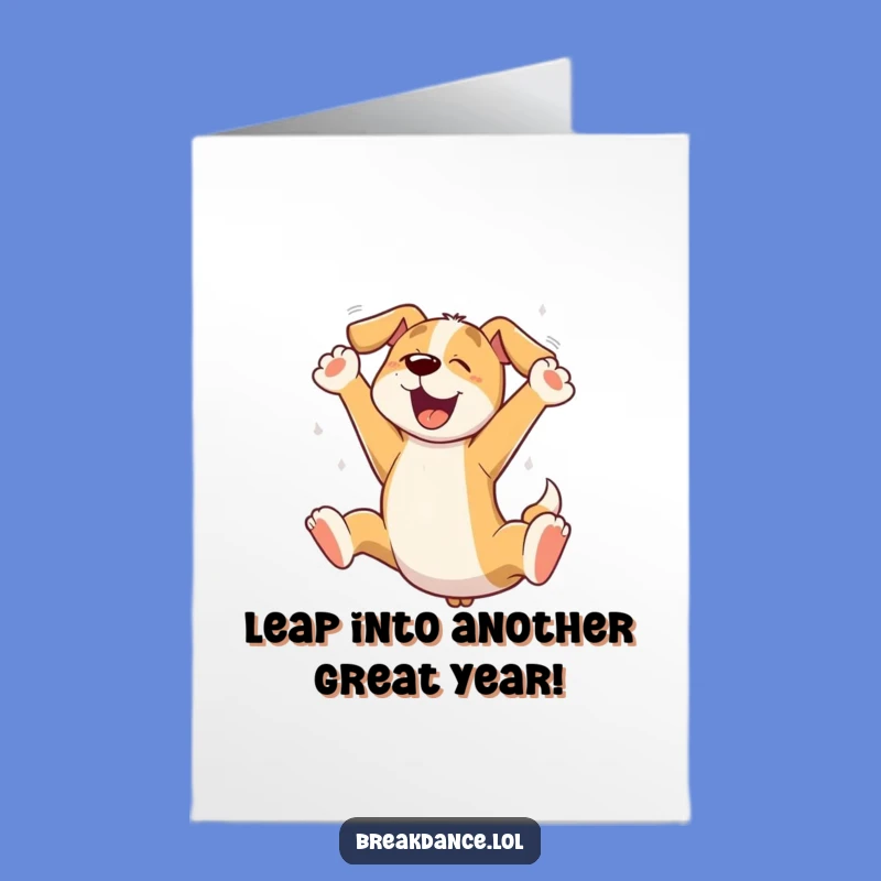 Free Printable Dog Birthday Card: Hilarious Leaping Pup - Funny Downloadable Gift