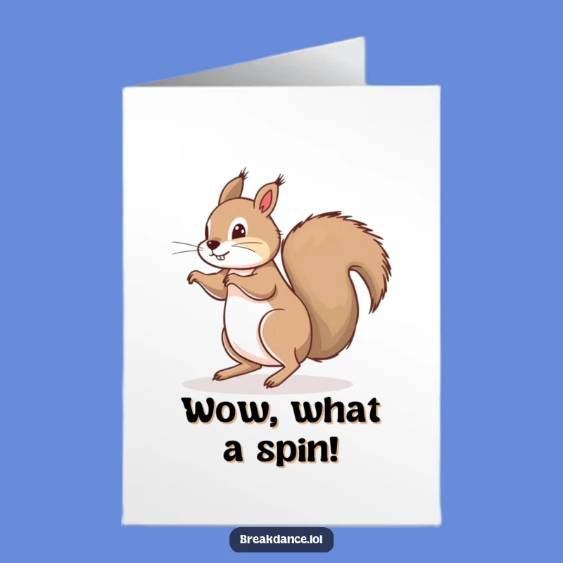 Free Printable Congratulations Card: Squirrel Floor Spin, Awesome Downloadable Gift for Celebrating Achievements