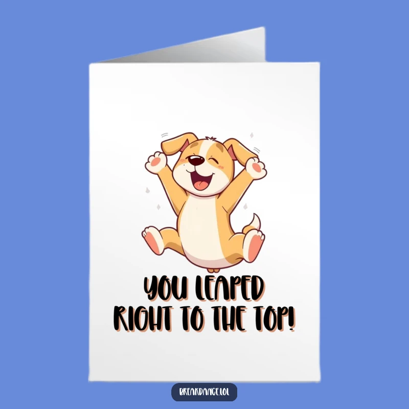 Free Printable Dog Congrats Card: Joyful Leaping Pup - Funny Downloadable