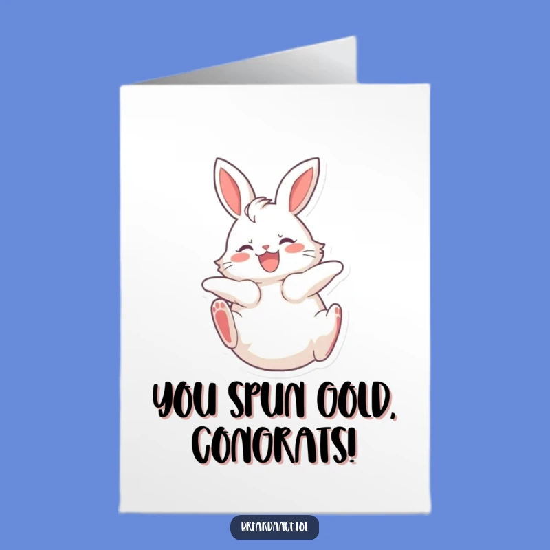 Free Printable Congrats Card: Spinning Bunny Hilarious Joyful Downloadable
